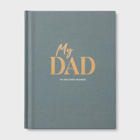 My Dad In His Own Words Journal