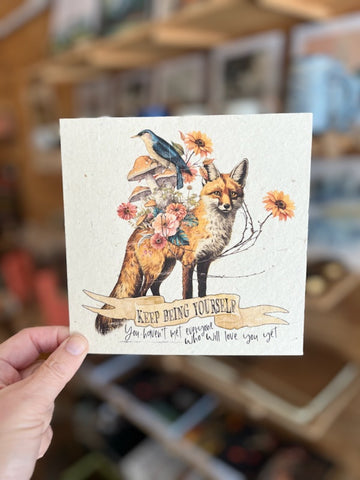 Keep Being Yourself Fox Card 6x6