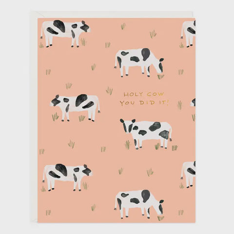 Holy Cow You Did It Card