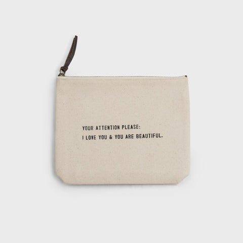 Your Attention Please Canvas Zip Bag