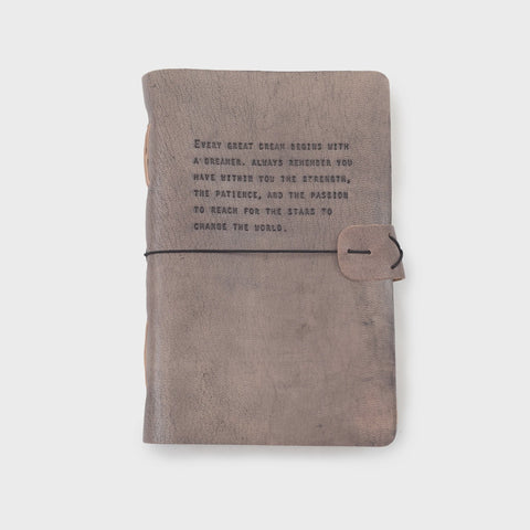 Every Great Dream Artisan Leather Journal in Grey - 5.75 x 8.75