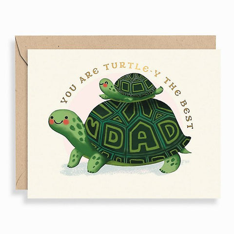 You Are Turtley Awesome Dad Card