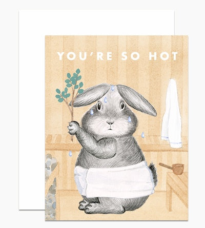 You're So Hot Sauna Bunny Card