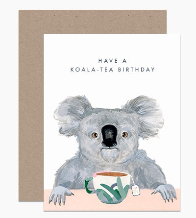 Have A Koala-Tea Birthday Card