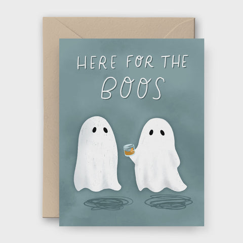 Here For The Boos Halloween Card