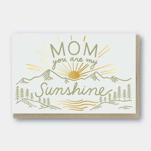 Mom You Are My Sunshine Card Pike