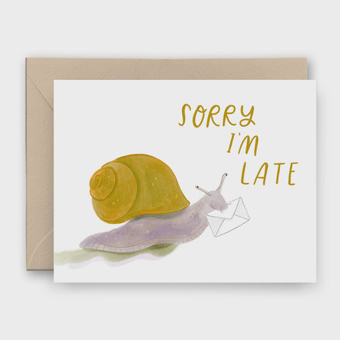 Sorry I'm Late Snail Mail Card Snail