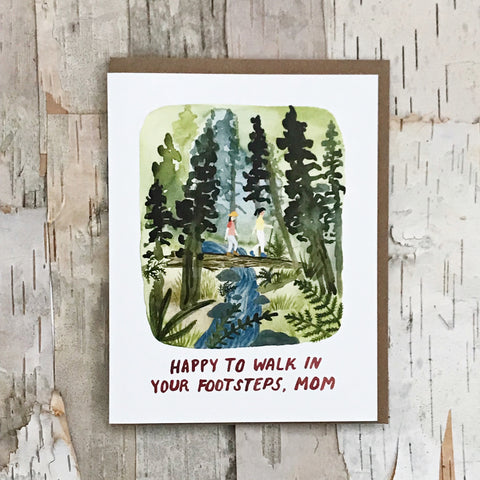 Walk In Your Footsteps Mother's Day Card